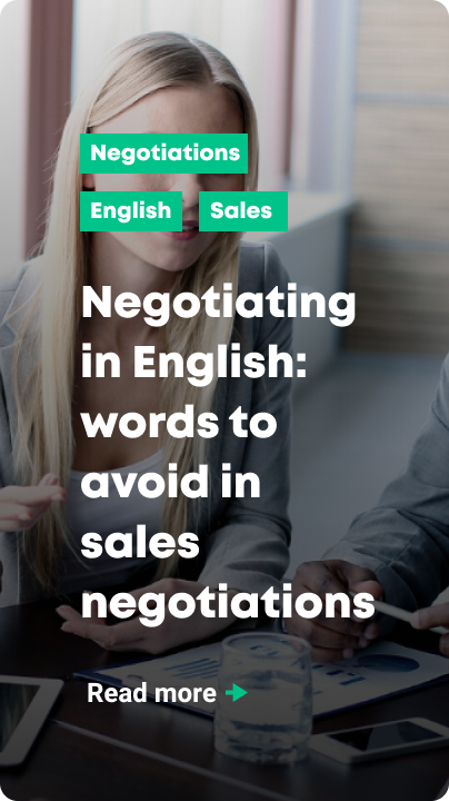 negoiating in English words to avoid in sales negotiations